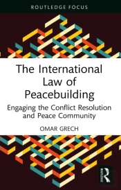 International Law Of Peacebuilding