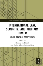 International Law, Security, And Military Power