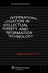 International Litigation In Intellectual Property And Information Technology