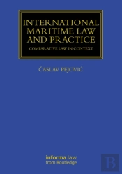 International Maritime Law And Practice