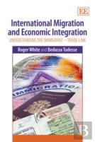 International Migration And Economic Integration
