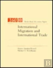 International Migration And International Trade