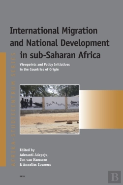 Bertrand.pt - International Migration And National Development In Sub-Saharan Africa