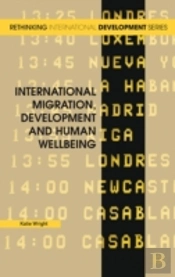 International Migration, Development And Human Wellbeing