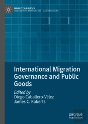 International Migration Governance And Public Goods