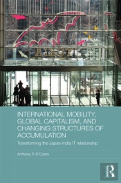 International Mobility, Global Capitalism, And Changing Structures Of Accumulation