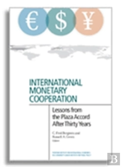 Bertrand.pt - International Monetary Cooperation Â€“ Lessons From The Plaza Accord After Thirty Years