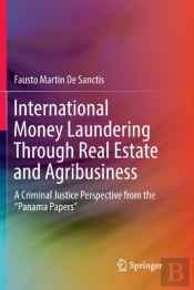 International Money Laundering Through Real Estate And Agribusiness