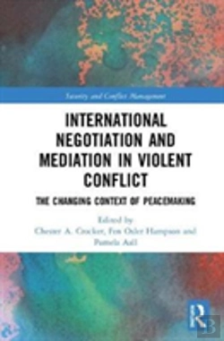 Bertrand.pt - International Negotiation And Mediation In Violent Conflict