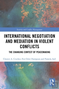 Bertrand.pt - International Negotiation And Mediation In Violent Conflict