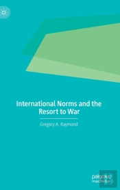 International Norms And The Resort To War