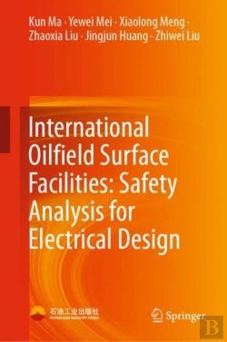 Bertrand.pt - International Oilfield Surface Facilities: Safety Analysis For Electrical Design