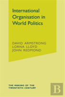 International Organisation In World Politics