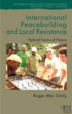 Bertrand.pt - International Peacebuilding And Local Resistance