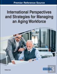 International Perspectives And Strategies For Managing An Aging Workforce