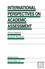 International Perspectives On Academic Assessment
