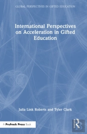 International Perspectives On Acceleration In Gifted Education