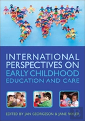 International Perspectives On Early Childhood Education And Care