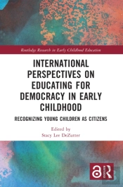 International Perspectives On Educating For Democracy In Early Childhood