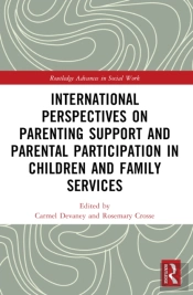 International Perspectives On Parenting Support And Parental Participation In Children And Family Services