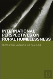 International Perspectives On Rural Homelessness