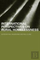 International Perspectives On Rural Homelessness