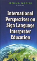 International Perspectives On Sign Language Interpreter Education