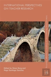 International Perspectives On Teacher Research