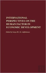 International Perspectives On The Human Factor In Economic Development