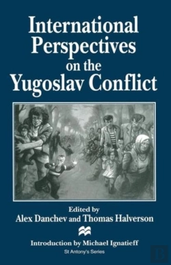 Bertrand.pt - International Perspectives On The Yugoslav Conflict