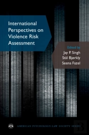 International Perspectives On Violence Risk Assessment