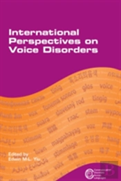 International Perspectives On Voice Disorders