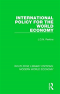 International Policy For The World Economy