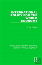 International Policy For The World Economy