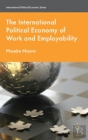 International Political Economy Of Work