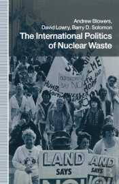 International Politics Of Nuclear Waste