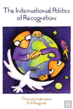 Bertrand.pt - International Politics Of Recognition