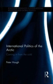 International Politics Of The Arctic