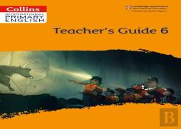 International Primary English Teacherâ€™S Guide: Stage 6