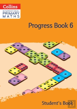 Bertrand.pt - International Primary Maths Progress Book Studentâ€™S Book: Stage 6