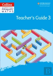 International Primary Maths Teacherâ€™S Guide: Stage 3