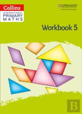 International Primary Maths Workbook: Stage 5