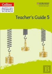 International Primary Science Teacher'S Guide: Stage 5
