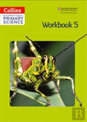 International Primary Science Workbook 5