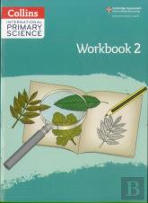 International Primary Science Workbook: Stage 2
