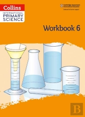 International Primary Science Workbook: Stage 6