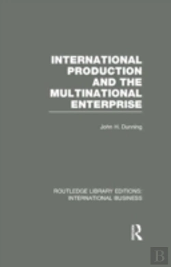 Bertrand.pt - International Production And The Multinational Enterprise (Rle International Business)