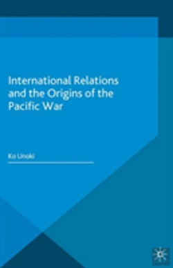 Bertrand.pt - International Relations And The Origins Of The Pacific War