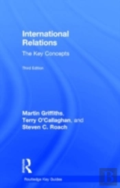 International Relations: The Key Concepts