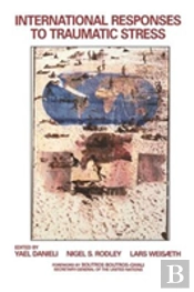 International Responses To Traumatic Stress